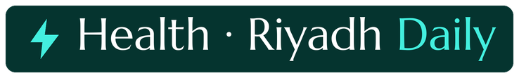 Health · Riyadh Daily